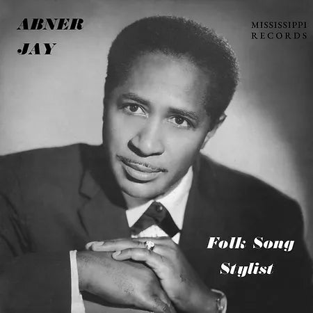 Abner Jay - Folk Song Stylist